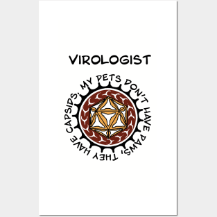 Virologist. Funny tee design for virology nerds. Posters and Art